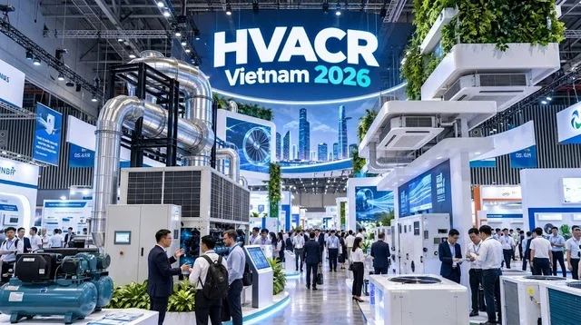 HVACR Vietnam 2026: Công nghệ điều hòa trung tâm và HVAC xanh đáng theo dõi
