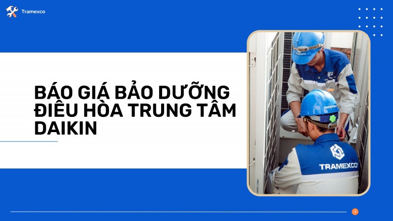 Báo giá bảo dưỡng điều hòa trung tâm Daikin