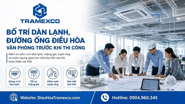Cách bố trí miệng gió, đường ống và dàn lạnh cho văn phòng