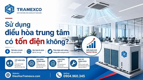 Sử dụng điều hòa trung tâm có tốn điện không?