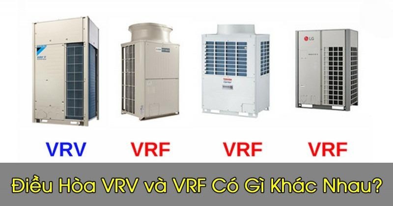 Sự khác biệt giữa điều hòa trung tâm VRV và VRF là gì?