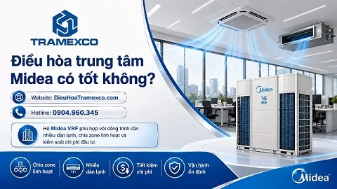 Đánh giá điều hòa trung tâm Midea có tốt không?