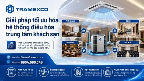 Giải pháp tối ưu hóa hệ thống điều hòa trung tâm khách sạn