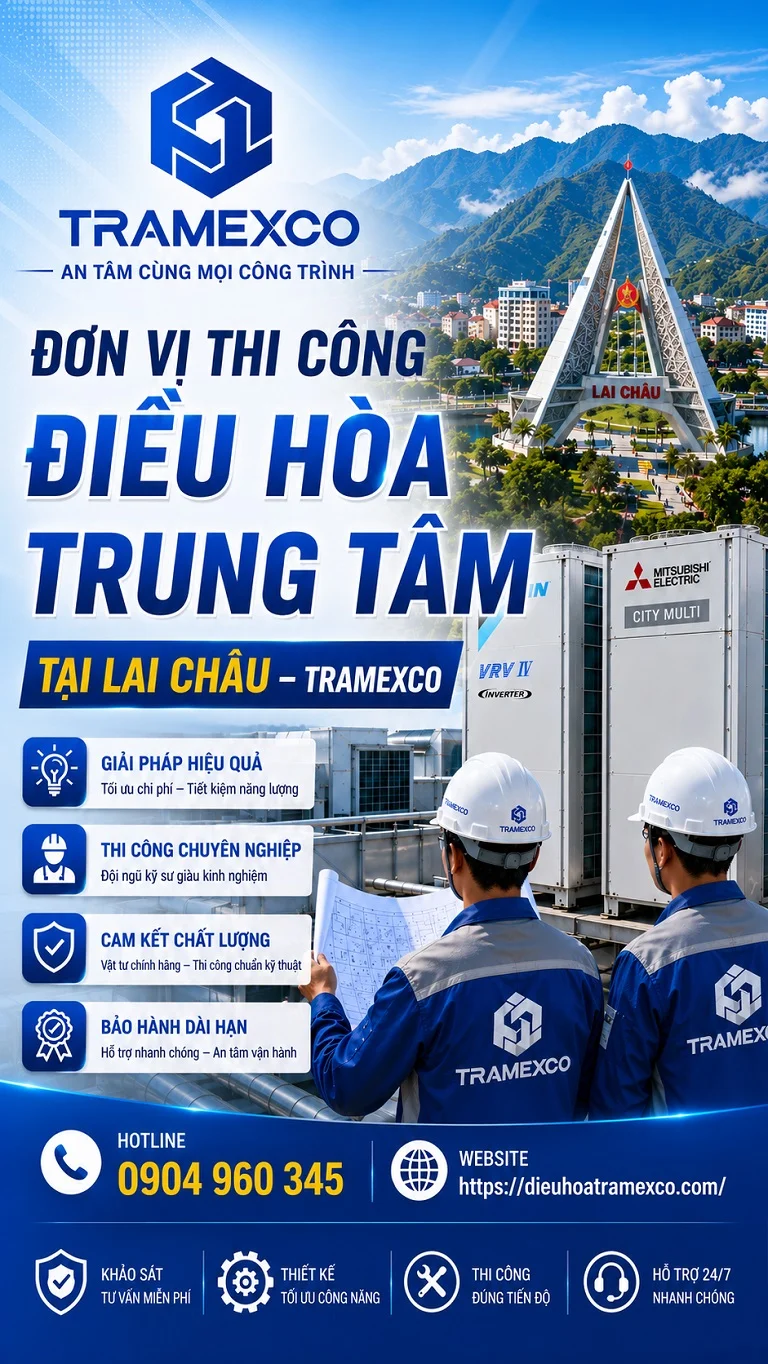 Thi công điều hòa trung tâm tại Lai Châu