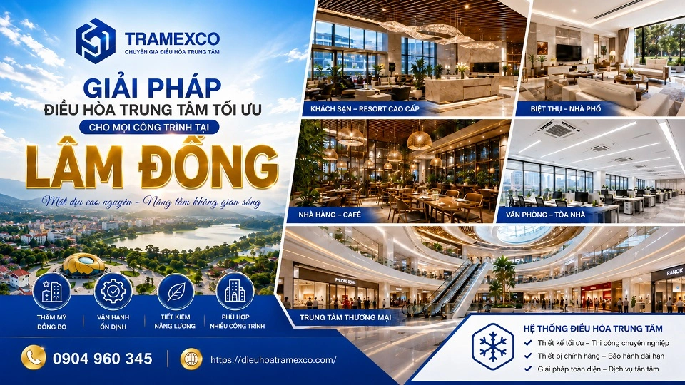 Lắp đặt đường ống và thiết bị điều hòa trung tâm tại Lâm Đồng