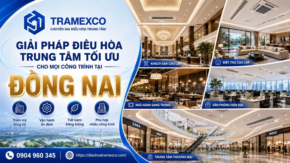 Thi công đường ống và thiết bị điều hòa trung tâm tại Đồng Nai