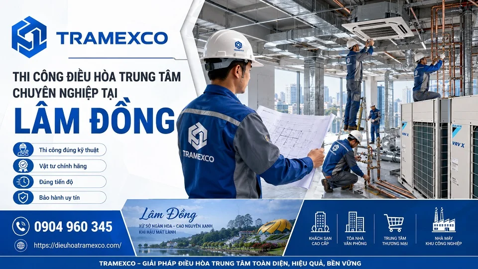 Thiết kế hệ thống điều hòa trung tâm cho công trình tại Lâm Đồng