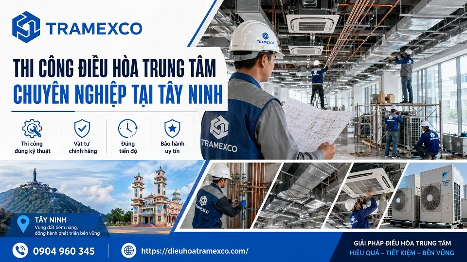 Thiết kế điều hòa trung tâm cho công trình tại Tây Ninh