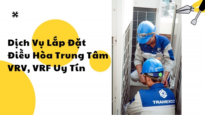 Lắp đặt điều hòa trung tâm phù hợp với nhu cầu và thương hiệu mình muốn sử dụng