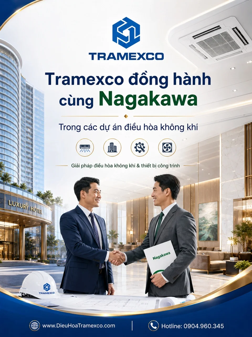 Tramexco đồng hành cùng Nagakawa trong các dự án điều hòa không khí